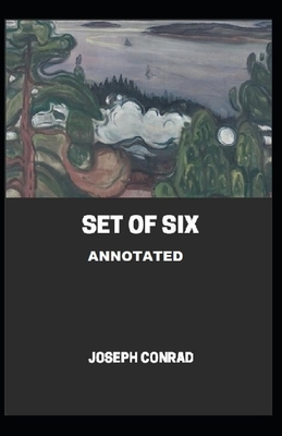 A Set of Six Annotated by Joseph Conrad