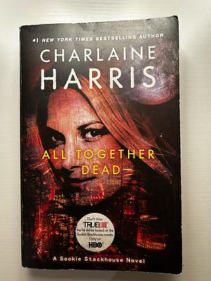 All Together Dead by Charlaine Harris