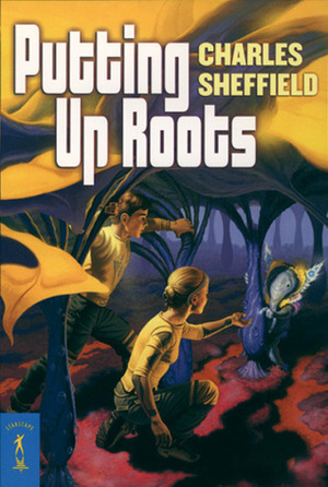 Putting Up Roots by Charles Sheffield