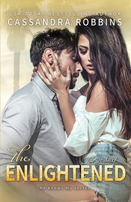 The Enlightened by Cassandra Robbins