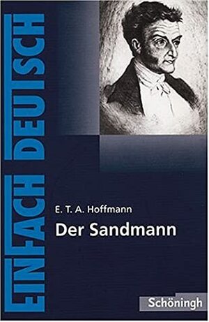 Der Sandmann. Mit Materialien. (EinFach Deutsch - Textausgaben) by E.T.A. Hoffmann