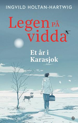 Legen på vidda by Ingvild Holtan-Hartwig