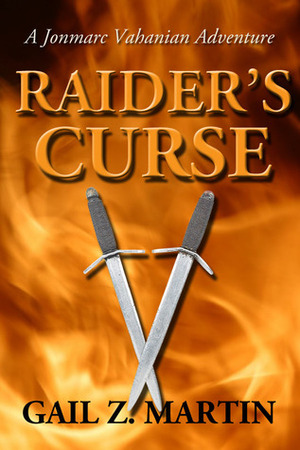 Raider's Curse by Gail Z. Martin