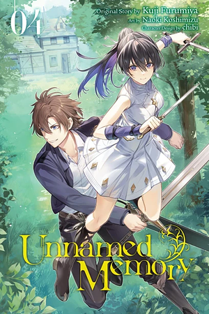 Unnamed Memory, Vol. 4 (manga) by Kuji Furumiya, Naoki Koshimizu