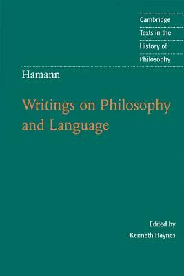 Hamann: Writings on Philosophy and Language by 
