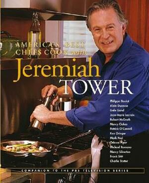 America's Best Chefs Cook with Jeremiah Tower by Jeremiah Tower