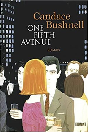 One Fifth Avenue by Candace Bushnell