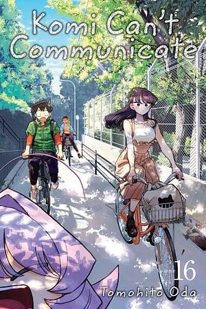 Komi Can't Communicate, Vol. 16 by Tomohito Oda