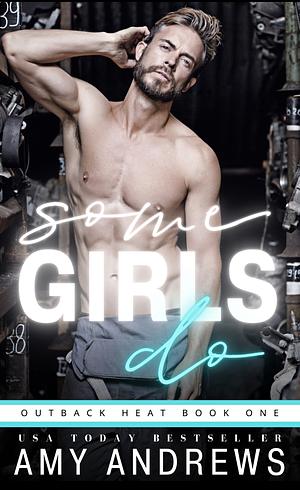 Some Girls Do by Amy Andrews