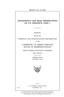 Afghanistan and Iraq Pt. 1 by United State Congress, United States House of Representatives, Committee on Armed Services (house)
