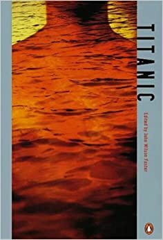 The Titanic by John Wilson Foster