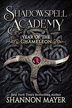 Year of the Chameleon by Shannon Mayer