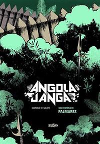 Angola Janga: Uma História de Palmares by Marcelo d'Salete