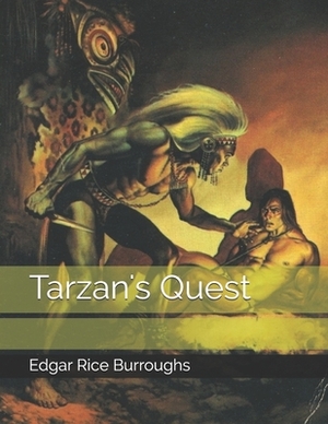 Tarzan's Quest by Edgar Rice Burroughs