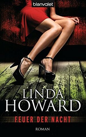 Feuer der Nacht by Linda Howard