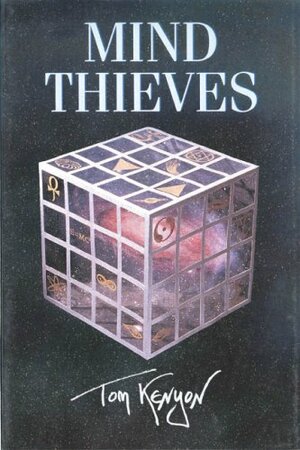 Mind Thieves by Tom Kenyon