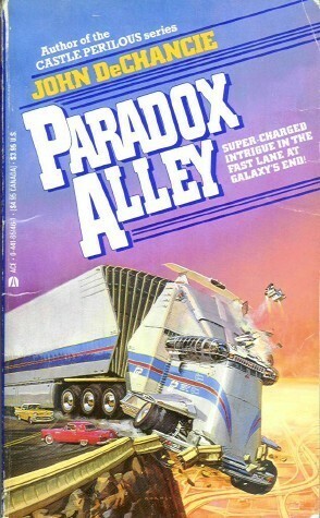 Paradox Alley by John DeChancie