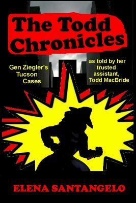 The Todd Chronicles by Elena Santangelo