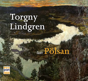 Pölsan by Torgny Lindgren