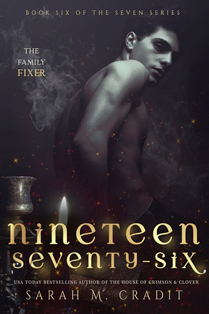 Nineteen Seventy-Six by Sarah M. Cradit