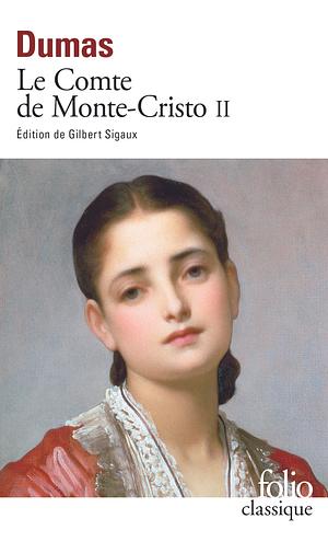 Le Comte de Monte-Cristo, tome II by Alexandre Dumas