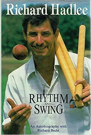 Rhythm and Swing by Richard Becht, Richard Hadlee