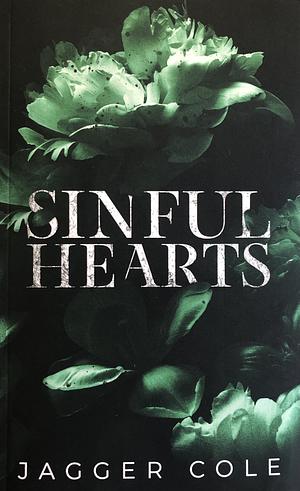 Sinful Hearts by Jagger Cole