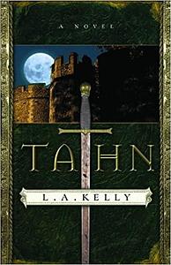 Tahn ( Book #1): A Novel by L.A. Kelly