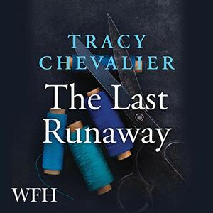 The Last Runaway by Tracy Chevalier