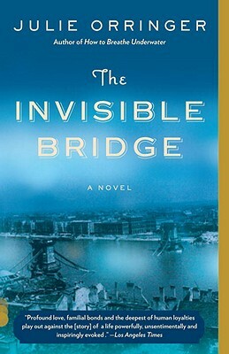 Pont Invisible(le) by Julie Orringer