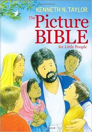 The Picture Bible for Little People by Kenneth N. Taylor