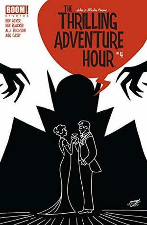 The Thrilling Adventure Hour (2018-) #4 by M.J. Erickson, Jonathan Case, Ben Blacker, Ben Acker, Brittany Peer