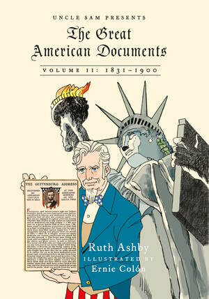 The Great American Documents: Volume II: 1831-1900 by Ernie Colón, Russell Motter, Ruth Ashby