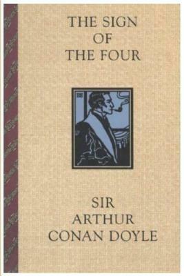 The Sign of the Four by Arthur Conan Doyle