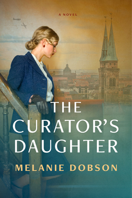 The Curator's Daughter by Melanie Dobson