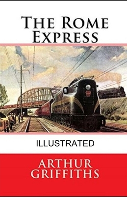 The Rome Express illustrated by Arthur Griffiths