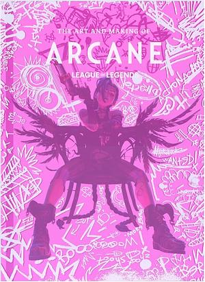 The Art and Making of Arcane by Elisabeth Vincentelli