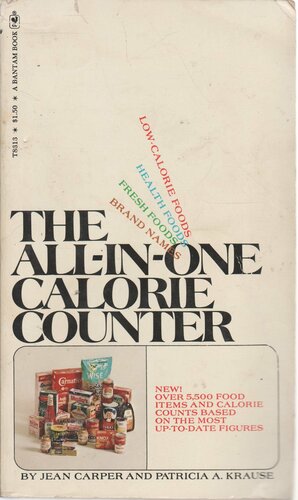 The All-in-one Calorie Counter by Patricia A. Krause, Jean Carper