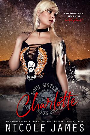 CHARLOTTE: Soul Sisters - Book One by Nicole James