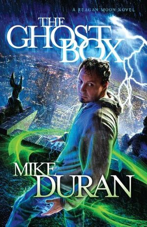 The Ghost Box by Mike Duran