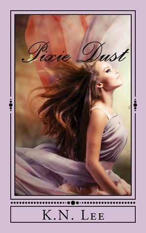 Pixie Dust by K.N. Lee