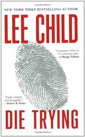 Die Trying by Lee Child