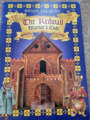The Redwall Warrior's Code by Brian Jacques