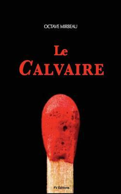 Le Calvaire by Octave Mirbeau