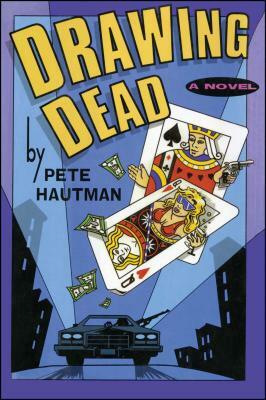 Drawing Dead by Pete Hautman