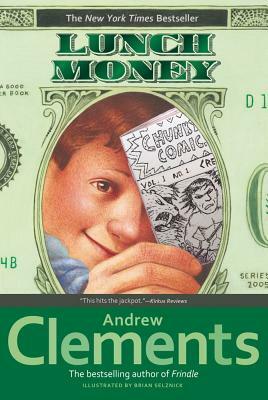 Lunch Money by Andrew Clements