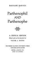 Parthenophil and Parthenophe - Sonnets, Madrigals, Elegies, and Odes by Barnabe Barnes