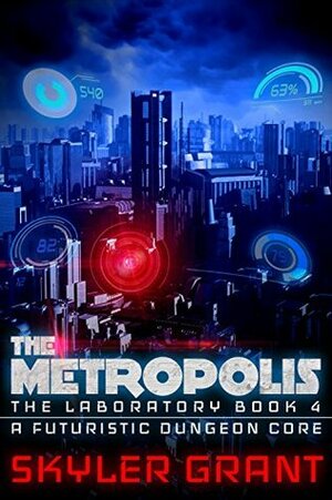 The Metropolis by Skyler Grant