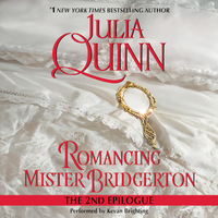 Romancing Mister Bridgerton: The Epilogue II by Julia Quinn