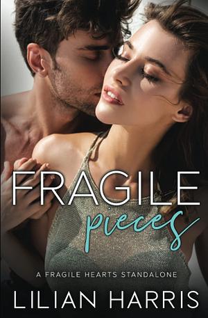 Fragile Pieces by Lilian Harris